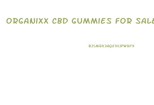 Organixx Cbd Gummies For Sale