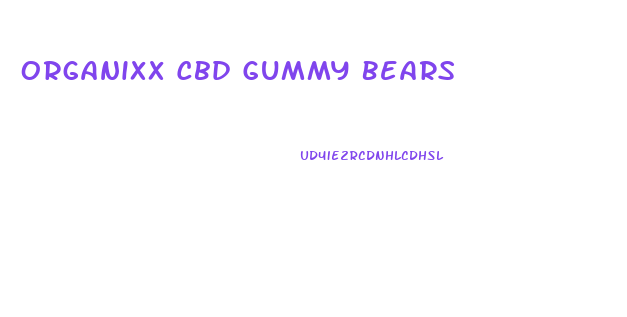 Organixx Cbd Gummy Bears