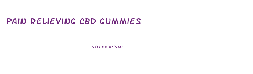Pain Relieving Cbd Gummies