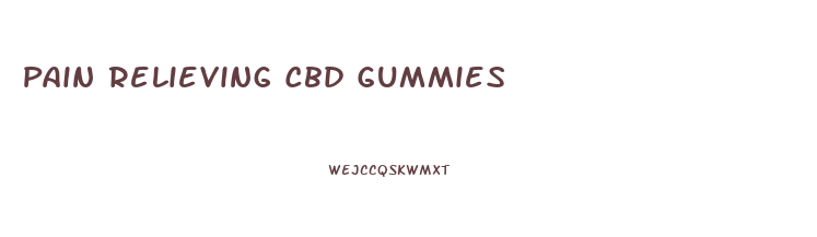 Pain Relieving Cbd Gummies