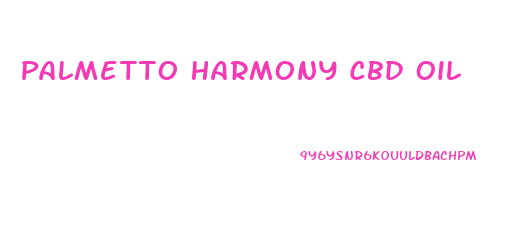 Palmetto Harmony Cbd Oil