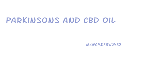 Parkinsons And Cbd Oil