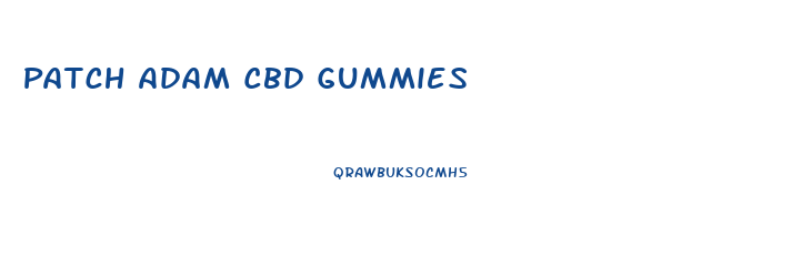 Patch Adam Cbd Gummies