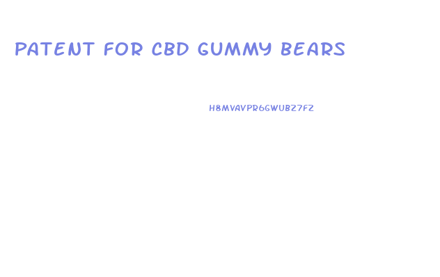 Patent For Cbd Gummy Bears