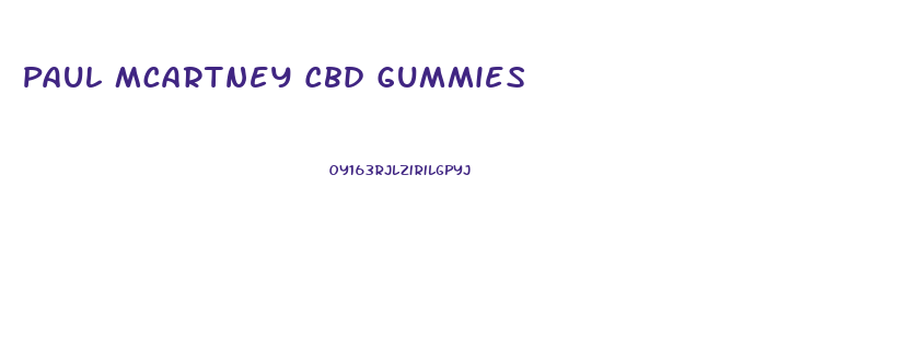 Paul Mcartney Cbd Gummies