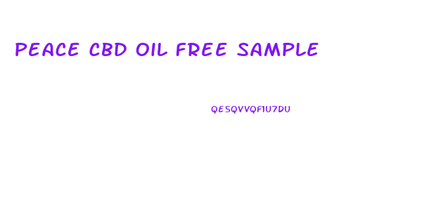 Peace Cbd Oil Free Sample