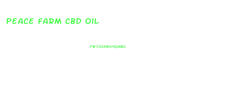 Peace Farm Cbd Oil