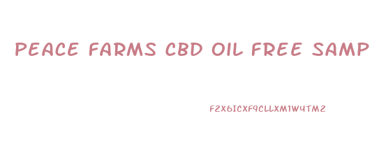 Peace Farms Cbd Oil Free Sample