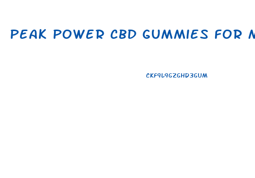 Peak Power Cbd Gummies For Men