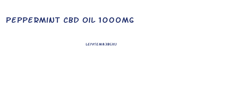 Peppermint Cbd Oil 1000mg
