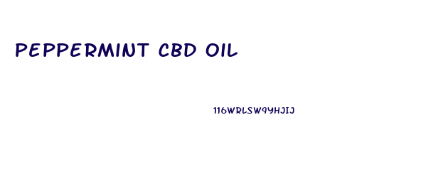 Peppermint Cbd Oil