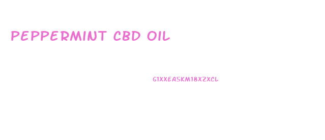 Peppermint Cbd Oil