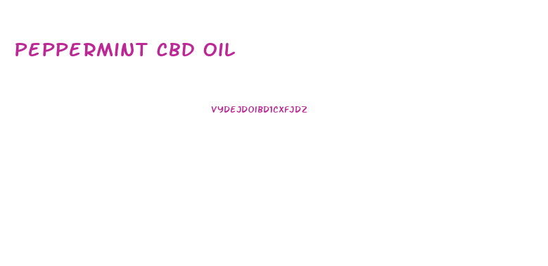 Peppermint Cbd Oil