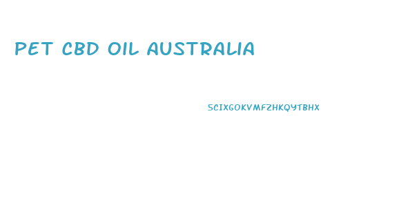 Pet Cbd Oil Australia