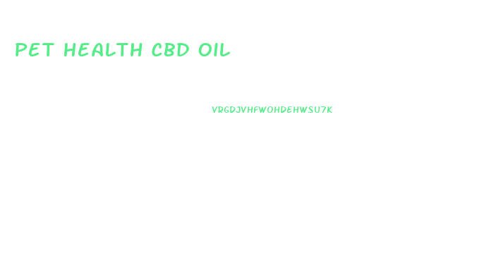 Pet Health Cbd Oil