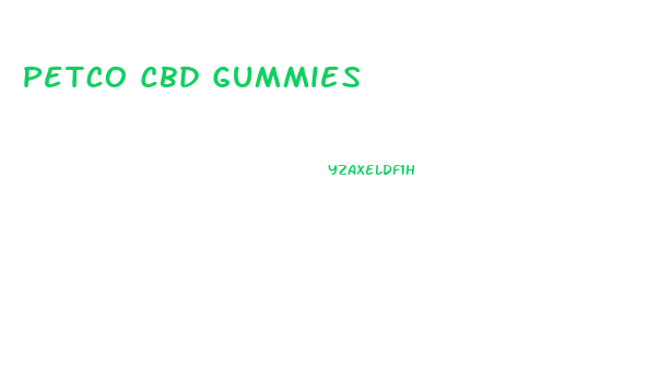 Petco Cbd Gummies