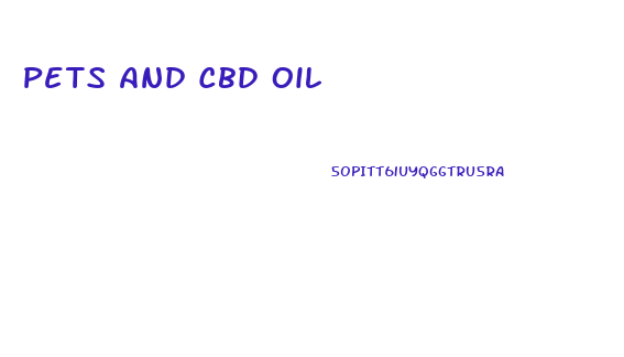 Pets And Cbd Oil