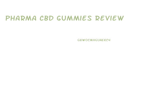 Pharma Cbd Gummies Review