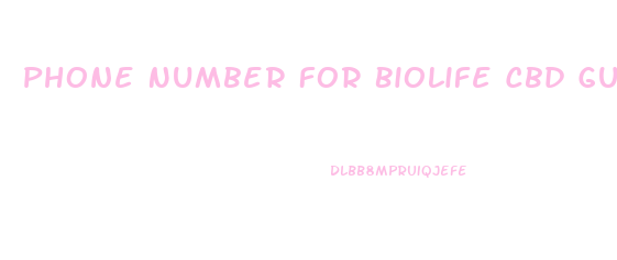 Phone Number For Biolife Cbd Gummies
