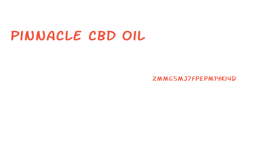 Pinnacle Cbd Oil