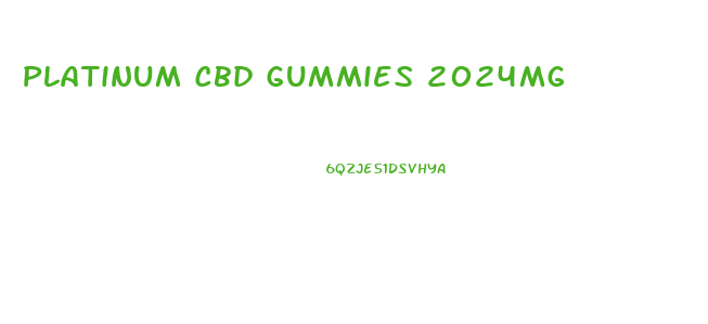 Platinum Cbd Gummies 2024mg