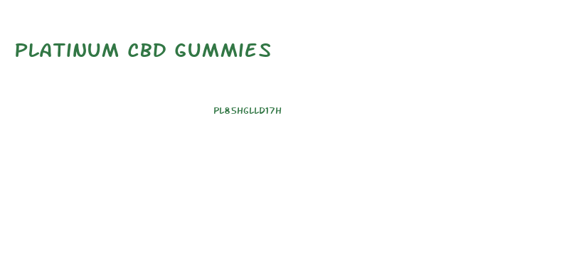 Platinum Cbd Gummies