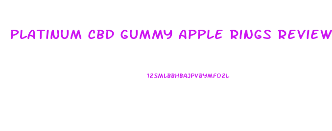 Platinum Cbd Gummy Apple Rings Review