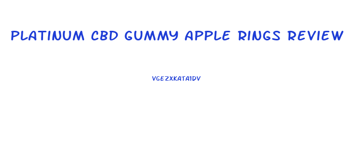 Platinum Cbd Gummy Apple Rings Review