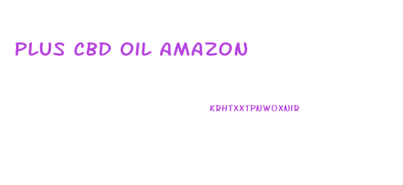 Plus Cbd Oil Amazon