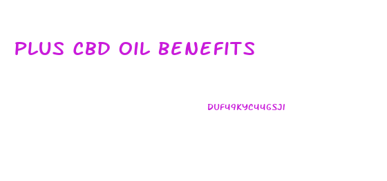 Plus Cbd Oil Benefits