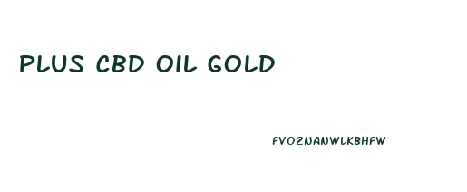 Plus Cbd Oil Gold