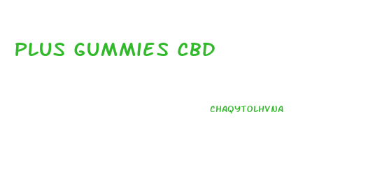 Plus Gummies Cbd