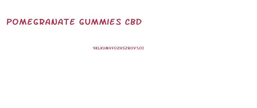 Pomegranate Gummies Cbd