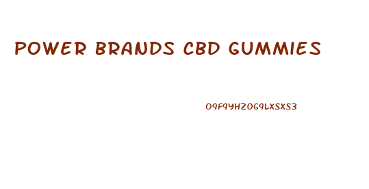 Power Brands Cbd Gummies