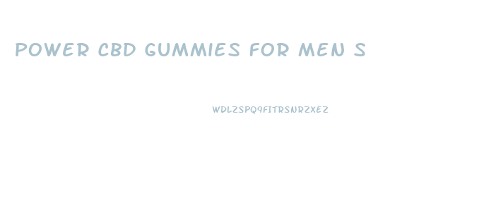 Power Cbd Gummies For Men S