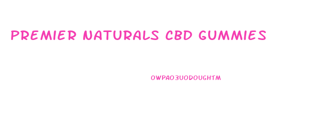 Premier Naturals Cbd Gummies