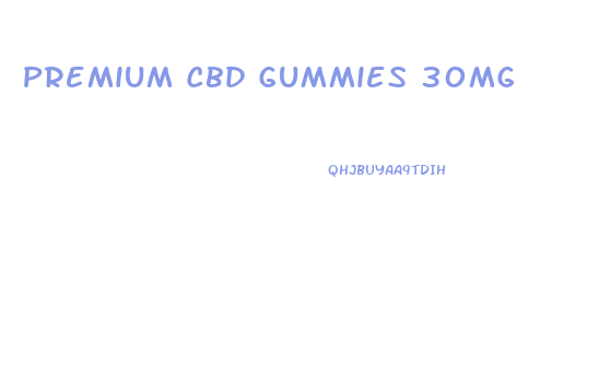 Premium Cbd Gummies 30mg