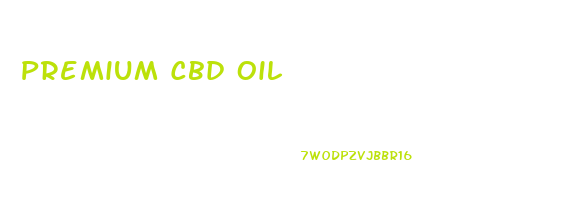 Premium Cbd Oil