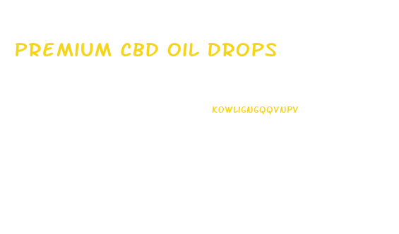 Premium Cbd Oil Drops