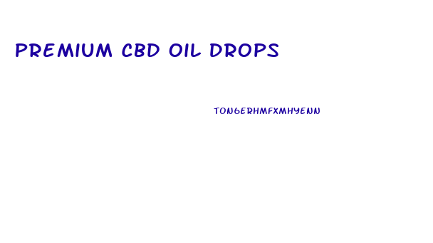 Premium Cbd Oil Drops