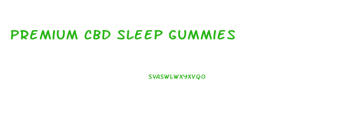 Premium Cbd Sleep Gummies