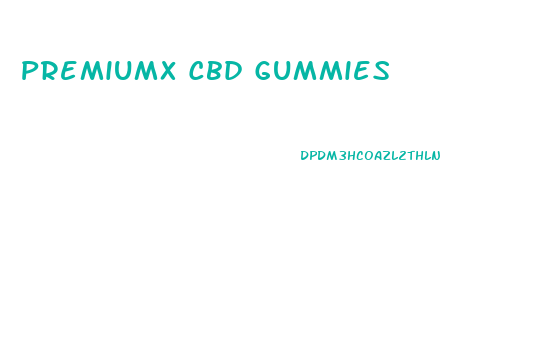 Premiumx Cbd Gummies