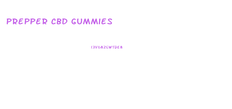 Prepper Cbd Gummies