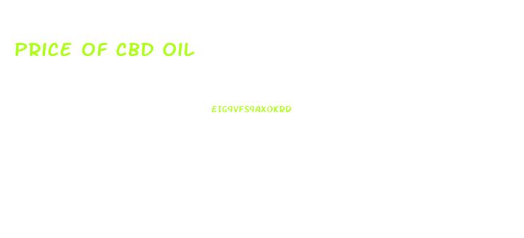Price Of Cbd Oil
