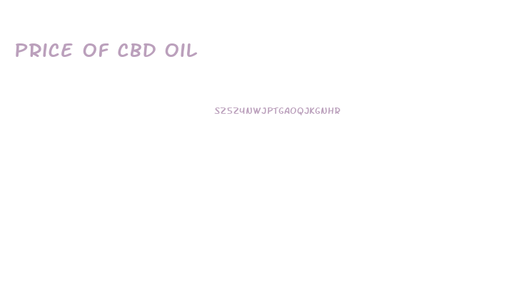 Price Of Cbd Oil