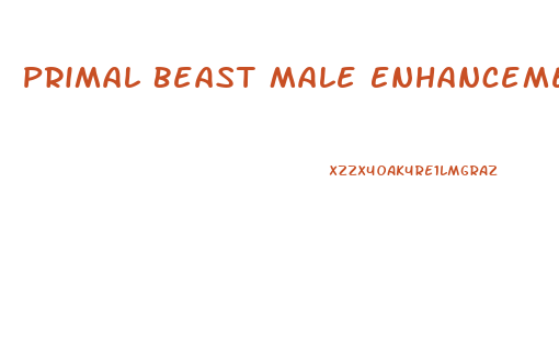 Primal Beast Male Enhancement Cbd Gummies