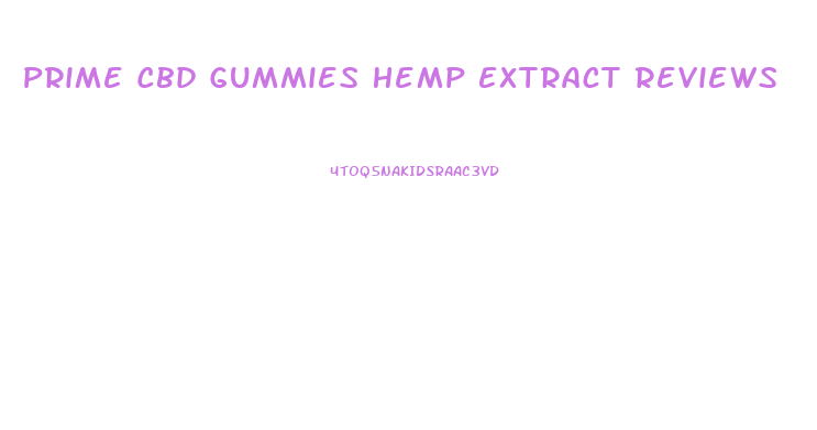 Prime Cbd Gummies Hemp Extract Reviews