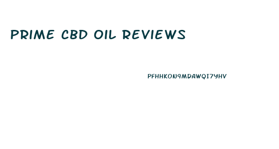 Prime Cbd Oil Reviews