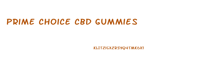 Prime Choice Cbd Gummies