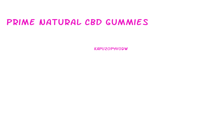 Prime Natural Cbd Gummies